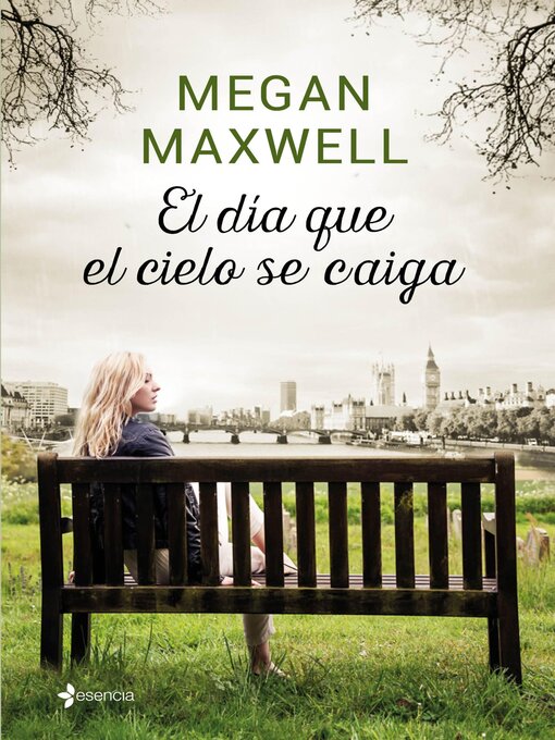 Title details for El día que el cielo se caiga by Megan Maxwell - Wait list